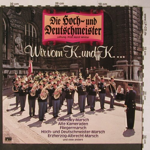 Hoch- und Deutschmeister: Wir vom K.und K..., m-/vg+, Ariola (25 881 OU), D, 1978 Typ: LP Best.-Nr.: X6157 Preis: 6,00 Euro