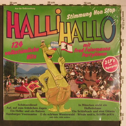 V.A.Halli Hallo 124 volktüml.Hits: mit Fred Feiermanns Partylöwen, Dino (DLP 2061), D,FS-New, 1989 Typ: 2LP Best.-Nr.: X6751 Preis: 17,50 Euro