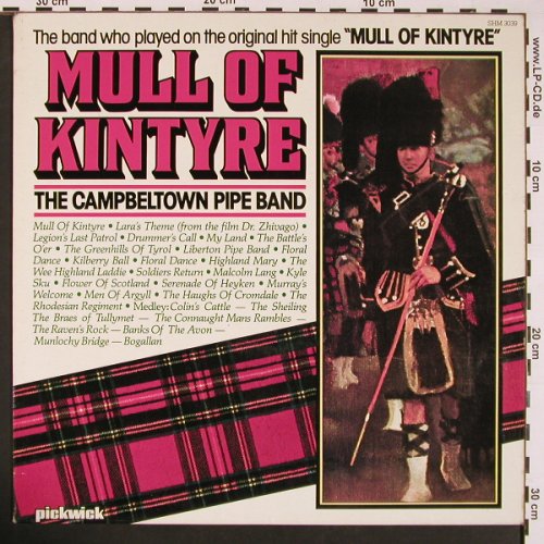 Campbeltown Pipe Band: Mull Of Kintyre, Pickwick (SHM 3039), UK, 1980 Typ: LP Best.-Nr.: X8548 Preis: 5,00 Euro