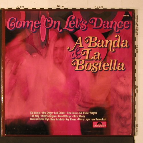 V.A.Come On Let's Dance A Banda: Bostella, Kai Warner, Max Greger.., Polydor, Box(2638 008), D, 56Tr., 1969 - 2LP - X8941 - 11,50 Euro