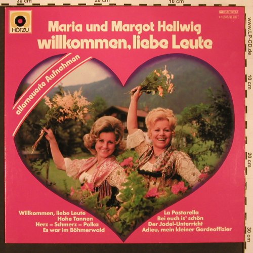 Hellwig,Maria & Margot: Willkommen Liebe Leute, EMI/Hör Zu (066-32 937), D, 1978 Typ: LP Best.-Nr.: X9010 Preis: 7,50 Euro