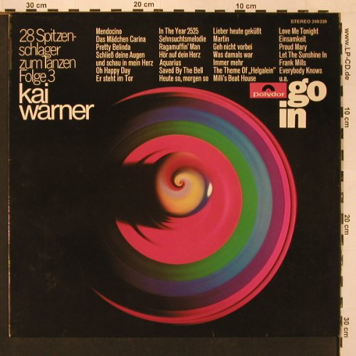 Warner,Kai mit Chor und Orch.: Go In, 28 Spitzen Schl...Folge 3, Polydor (249 399), D, vg+/m-, 1969 Typ: LP Best.-Nr.: X9037 Preis: 5,00 Euro