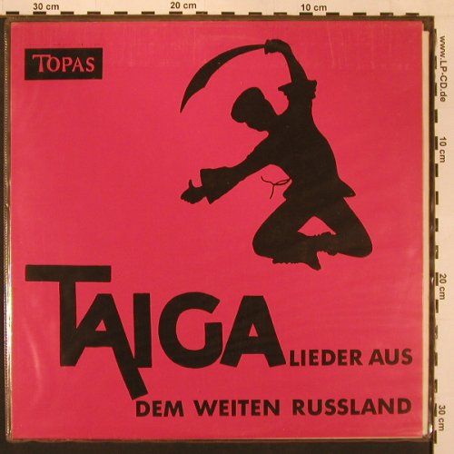 Russischer Staatschor, B.Alexandrow: Taiga,Lieder a.d.weiten Russland, Topas (LP 2607), D Typ: LP Best.-Nr.: X9099 Preis: 6,00 Euro
