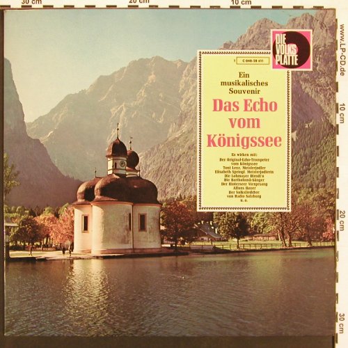 V.A.Das Echo vom Königssee: EchoTrompeter,Toni Lenz.AlfonsBauer, Volksplatte (C 048-28 611), D, m-/vg+ Typ: LP Best.-Nr.: X9195 Preis: 6,00 Euro