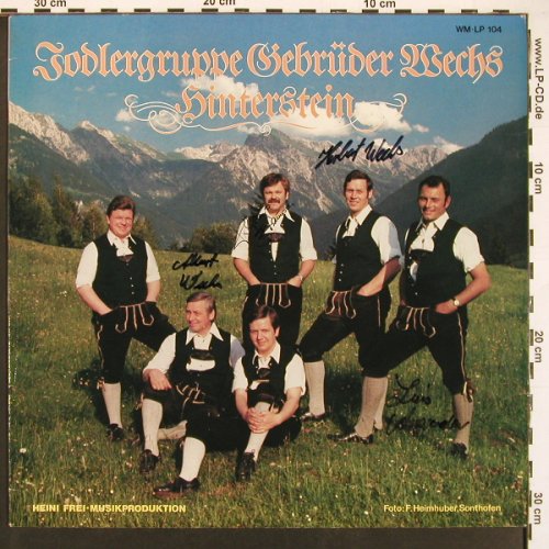 Jodlergruppe Gebrüder Wechs: Hinterstein, Weltmelodi (WM-LP 104), D, 1982 Typ: LP Best.-Nr.: X9436 Preis: 7,50 Euro
