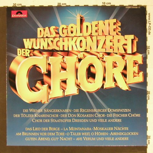 V.A.Das goldene Wunschk. Der Chöre: Berliner Lehrer-Ge. ..Fischer Chöre, Polydor (819 581), D Typ: LP Best.-Nr.: X9536 Preis: 6,00 Euro