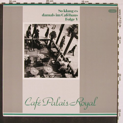Cafehaus Ensemble Palais Royal: So klag es damals i.Cafehaus, Monopol (35 482 AL/M2091), D, Folge V, 1980 Typ: LP Best.-Nr.: Y1366 Preis: 6,00 Euro