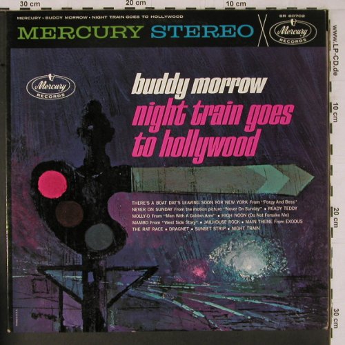 Morrow,Buddy: Night Train Goes To Hollywood, Mercury(SR 60702), US,  - LP - Y1603 - 9,00 Euro