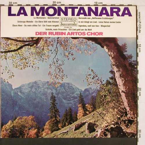 Rubin Artos Chor: La Montanara, Baccarole (75 483 ZU), D Typ: LP Best.-Nr.: Y2079 Preis: 7,50 Euro