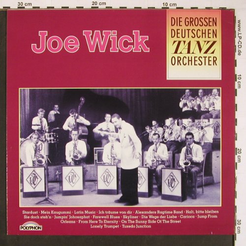 Wick,Joe: Serie große deutschen Tanzorchester, Polyphon (833 411), D, 1987 Typ: LP Best.-Nr.: Y211 Preis: 7,50 Euro