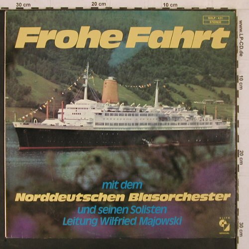 Norddeutsches Blasorchester: Frohe Fahrt, Ltg.Wilfried Majowsski, Elite Special (SOLP-421), D Typ: LP Best.-Nr.: Y2424 Preis: 7,50 Euro