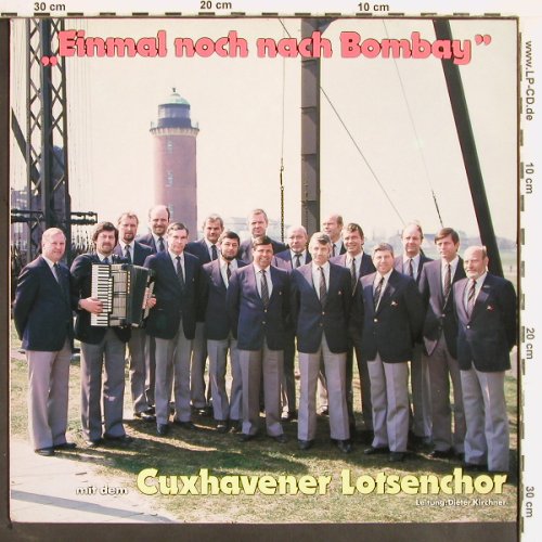 Cuxhavener Lotsenchor: Eimal noch nach Bombay, MVS (10 33 73), D Typ: LP Best.-Nr.: Y2485 Preis: 7,50 Euro
