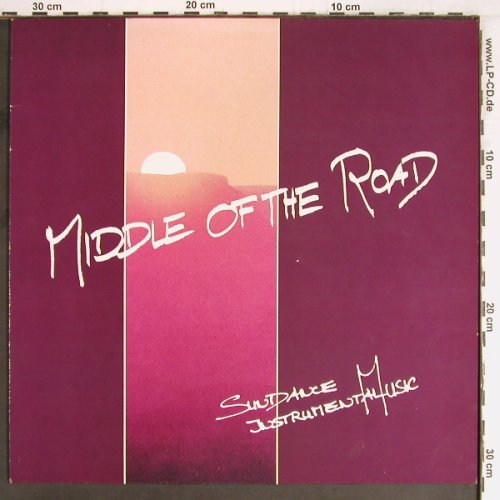 Sundance Instrumental Music: Middle Of The Road, Sundance(SU-LP 3001), D, 1987 - LP - Y2594 - 6,00 Euro