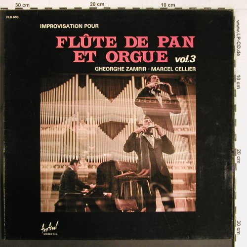 Zamfir,George & Marcel Cellier: Flute De Pan Et Orgue Vol.3, Foc, Festival(FLD 630), F,  - LP - Y2664 - 6,00 Euro