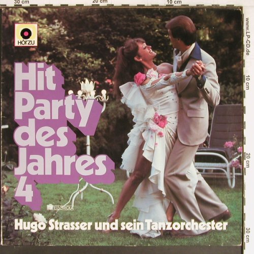 Strasser,Hugo & Tanz-Orch.: Hit Party des Jahres 4, HörZu(C 066-32 077), D, 1974 - LP - Y2734 - 6,00 Euro