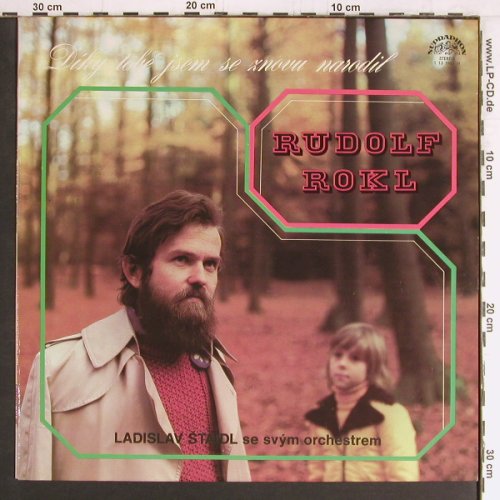 Rokl,Rudolf - Ladislav Staidl: Diky Tobe jsem se znovu narodil, Supraphon (1 13 1985), CZ, 1975 Typ: LP Best.-Nr.: Y2953 Preis: 6,00 Euro