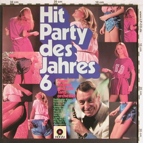 Strasser,Hugo & Tanz-Orch.: Hit Party des Jahres 6, HörZu(066-45 694), D, 1979 - LP - Y3209 - 6,00 Euro
