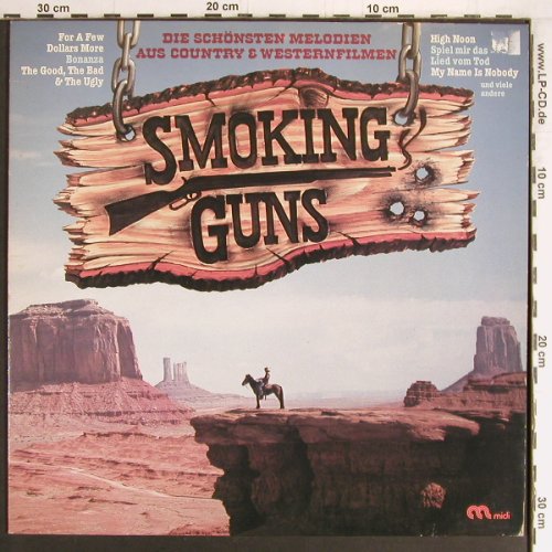 V.A.Smoking Guns (Paul Nero): Die schön.Melodien a.County..Filmen, Midi (MID 28 281), D, 1981 Typ: LP Best.-Nr.: Y3361 Preis: 5,00 Euro