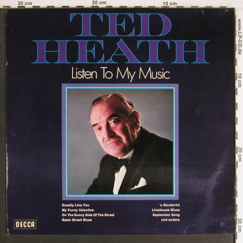 Heath,Ted: Listen To My Music, Decca (PD 12 004), D Typ: LP Best.-Nr.: Y3579 Preis: 7,50 Euro