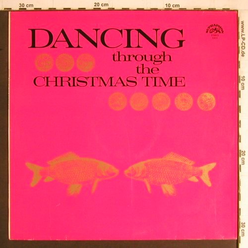 V.A.Dancing Through t.ChristmasTime: BRNO Radio Pops...Karel Vlach Orch., Supraphon (53977), CSSR, 1986 Typ: LP Best.-Nr.: Y3913 Preis: 7,50 Euro