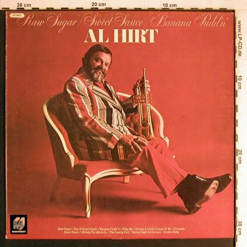 Hirt,Al: Raw Sugar/Sweet Sauce/BananaPudd'n', Monument (MC 6642), US, 1976 Typ: LP Best.-Nr.: Y3988 Preis: 7,50 Euro