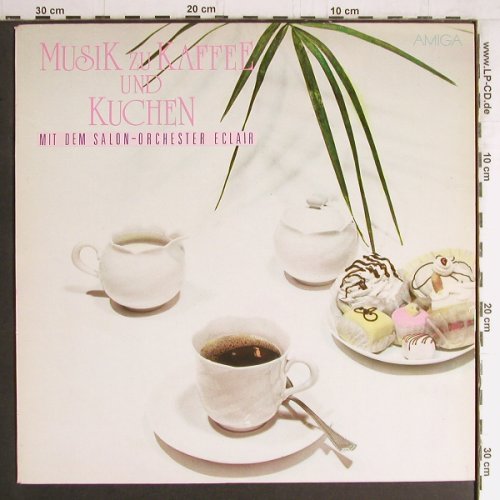 Salon-Orchester Eclair: Musik zu Kaffee und Kuchen, Amiga(8 45 320), DDR, 1987 - LP - Y4057 - 7,50 Euro