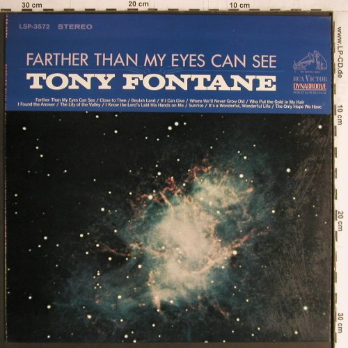 Fontane,Tony: Farther Than My Eyes Can See, RCA (LSP-3572), US, 1966 Typ: LP Best.-Nr.: Y4182 Preis: 7,50 Euro