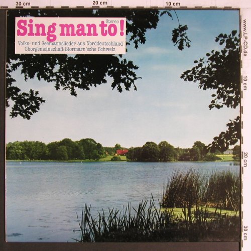 Chorgemeinschaft Storman'sche: Schweiz, Sing Man To!, Chorgemeinschaft (KK 805), D Typ: LP Best.-Nr.: Y4184 Preis: 12,50 Euro