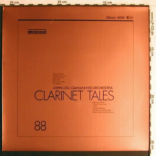 Lou,John & his Orch.: Clarinet Tales - Half Speed, SelectedS.(9088), D, 1981 - LP - Y4282 - 7,50 Euro