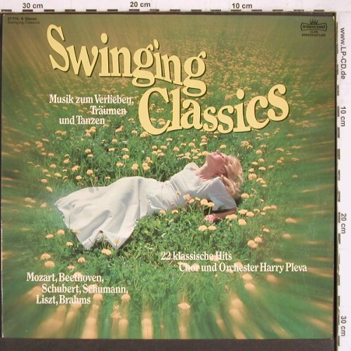 Pleva Chor & Orch.,Harry: Swinging Classics, Club-Ed., Intercord (27 774-9), D, 1975 Typ: LP Best.-Nr.: Y4398 Preis: 6,00 Euro