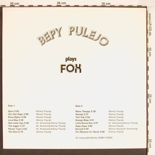 Pulejo,Bepy: plays FOX (organ), PA Records/Roba (PA-10-2021), D, 1976 Typ: LP Best.-Nr.: Y4449 Preis: 7,50 Euro