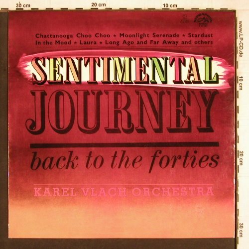 Vlach Orchestra,Karel: Sentimental Journey, Supraphon (1 13 1587), CZ, 1974 Typ: LP Best.-Nr.: Y4605 Preis: 7,50 Euro