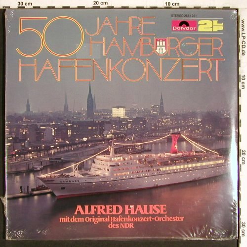 Hause,Alfred & Hafenkonzert-Orch.: 50 Jahre Hamburger Hafenkonzert, Polydor (2664 231), D, sealed! Typ: 2LP Best.-Nr.: Y4647 Preis: 12,50 Euro