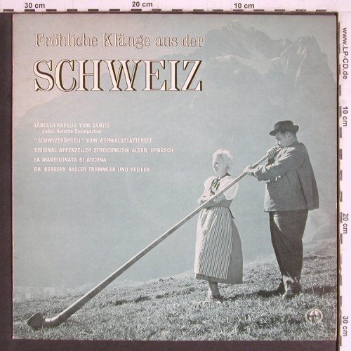 V.A.Fröhliche Klänge aus d.Schweiz: Alphorn, Ländler-Kapelle, Jodel..., Concert Hall (M-2311),  Typ: LP Best.-Nr.: Y4682 Preis: 7,50 Euro