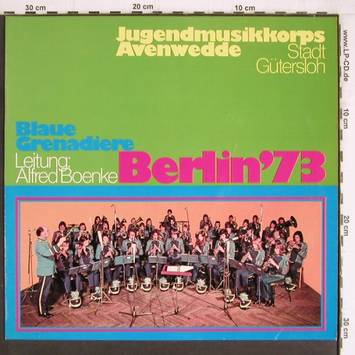 Jugendmusikkorps Avenwedde: Blaue Grenadiere, Berlin'73, Sonopress (A-1210 A/C 3A), D, 1973 Typ: LP Best.-Nr.: Y4770 Preis: 7,50 Euro