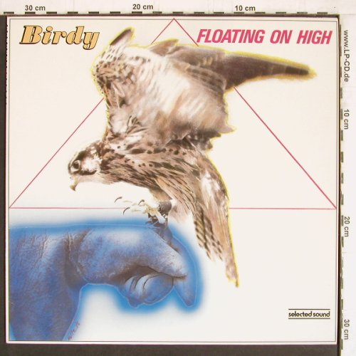 Birdy: Floating on High, SelectedS. (179), D, 1986 Typ: LP Best.-Nr.: Y4891 Preis: 6,00 Euro