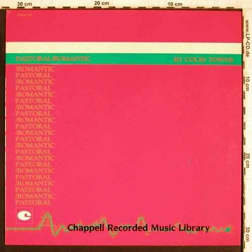 Towns,Colin: Pastoral/Romantic, Chappel(CHAP 107), UK, 1985 - LP - Y4896 - 6,00 Euro