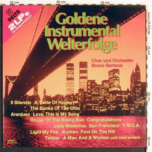 Bertone,Bruno - Chor und Orch.: Goldene Instrumental Welterfolge, Delta (DA 20 112), D, Foc Typ: 2LP Best.-Nr.: Y5017 Preis: 7,50 Euro