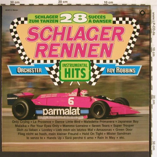 Robbins Orchester,Roy: Schlager Rennen, instrumental Hits, Sonocord (28 437-2), D, 1982 Typ: LP Best.-Nr.: Y5022 Preis: 6,00 Euro