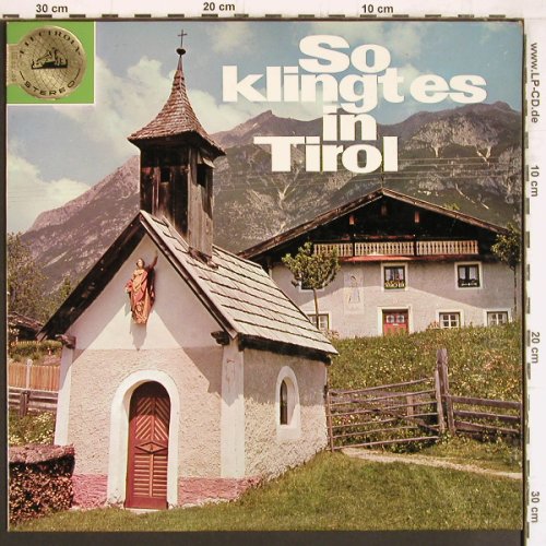 V.A.So klingt es in Tirol: A Musical Souvernier of Tyrol, Mono, Electrola (83 569), D Typ: LP Best.-Nr.: Y5031 Preis: 9,00 Euro