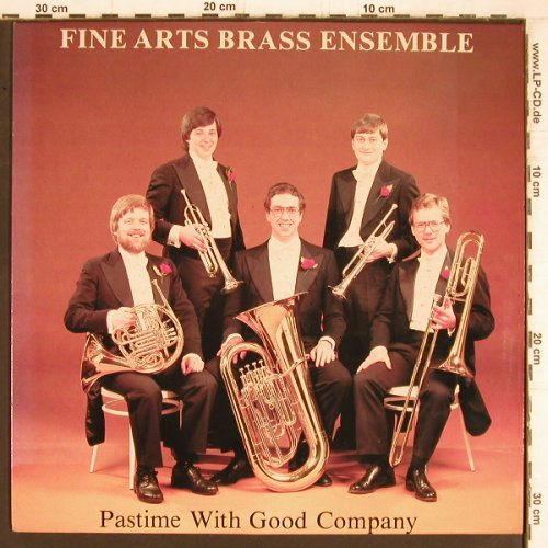 Fine Arts Brass Ensembe: Pastime with good Company, Happy Face Recordings (MMLP 1026), UK, sign., 1983 Typ: LP Best.-Nr.: Y5096 Preis: 6,00 Euro