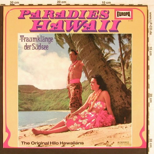 Hilo Hawaiians - Orginal: Paradies Hawaii,Traumklänge dSüdsee, Europa (E 342), D Typ: LP Best.-Nr.: Y5145 Preis: 5,00 Euro