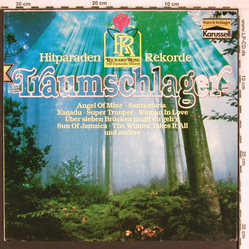 Rose,Richard: Traumschlager, Karussell (2872 164), D, 1981 Typ: LP Best.-Nr.: Y5184 Preis: 5,00 Euro