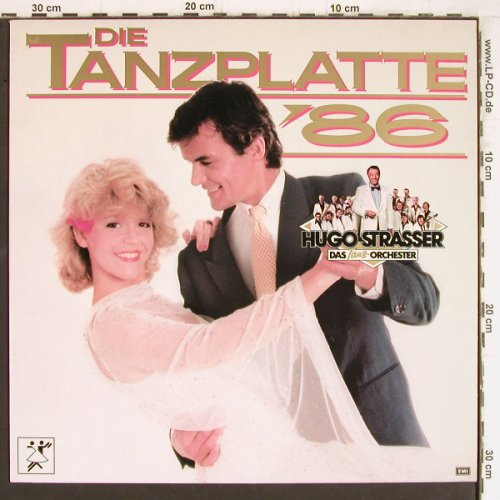 Strasser,Hugo & Tanz-Orch.: Die Tanzplatte '86, Club Edition, EMI(42 636), D, 1985 - LP - Y5199 - 6,00 Euro