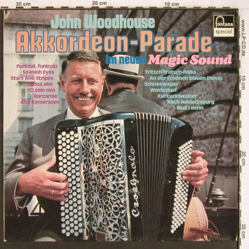 Woodhouse,John: Akkordeon-Parade i.neuen MagicSound, Fontana Special (6428 117), D Typ: LP Best.-Nr.: Y5204 Preis: 6,00 Euro