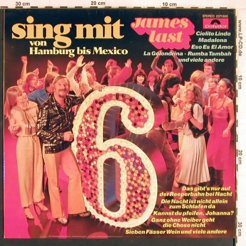 Last,James: Sing Mit 6...von Hamburg bis Mexico, Polydor(2371 860), D, 1977 - LP - Y5259 - 6,00 Euro