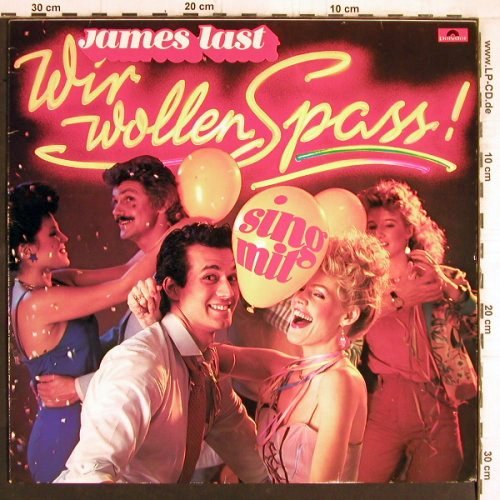 Last,James: Wir wollen Spass ! (NDW), Polydor(2372 159), D, 1982 - LP - Y5260 - 6,00 Euro