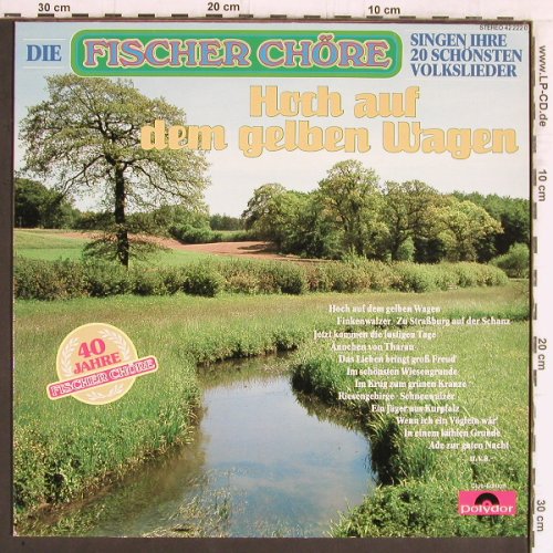 Fischer Chöre: Hoch auf dem gelben Wagen, Polydor Club-Ed. (42 222 0), D Typ: LP Best.-Nr.: Y5427 Preis: 5,00 Euro
