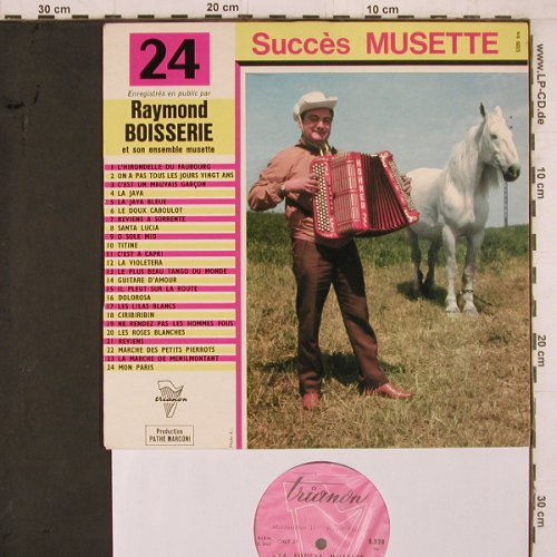 Boisserie,Raymond: 24 Succes Musette, Trianon (5320 trs), F Typ: 10" Best.-Nr.: Y5468 Preis: 6,00 Euro