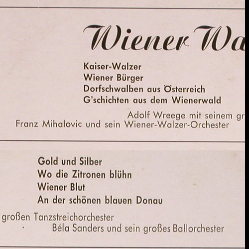 V.A.Wiener Walzerzauber: Adolf Wreege,Mihalovic,BelaSanders, Telefunken (TW 30135), D Typ: 10" Best.-Nr.: Y5470 Preis: 5,00 Euro
